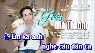 Karaoke Hết Giận Mà Thương Song Ca