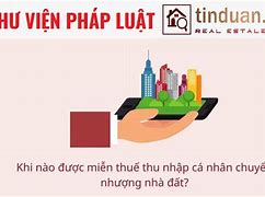 Miễn Thuế Thu Nhập Cá Nhân Khi Bán Nhà