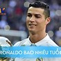 Ronaldo Có Bao Nhiêu Tuổi