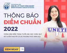 Uneti.Edu.Vn Xét Học Bạ 2022 Online